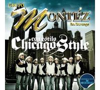Grupo Montez De Durango - Con Estilo: Chicago Style