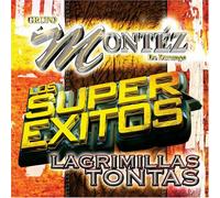 Grupo Montez De Durango - Super Exitos Lagrimillas Tontas