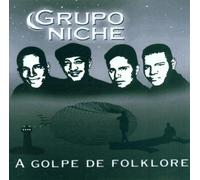 Grupo Niche - A Golpe De Folklore [Import]