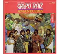 Grupo Raiz: Amaneceres