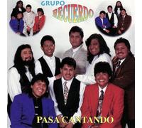 Grupo Recuerdo - Pasacantando