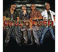 Grupo Rush - We on Fire