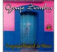 Grupo Siembra - Geografia Musical De Mexico 2