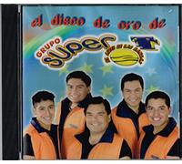Grupo Super T - Disco De Oro