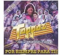 Grupo Toppaz - Por Siempre Para [Compact Discs] Bonus Dvd