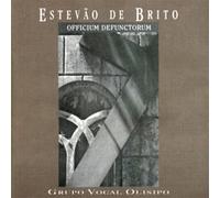 Grupo Vocal Olisipo / Estevao De Brito [IMPORT]