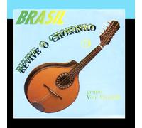 Grupo Vou Vivendo - Brasil Revive O Chorinho