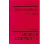 Grupos Continuos - Pontriaguin, L.S., Vega, Carlos, (trad.) Pontriaguin, L S , Vega, Carlos, Trad (Auteur)