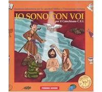 Gruppo Il Sicomoro - Io Sono Con Voi. Per Il Catechismo