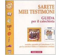 Gruppo Il Sicomoro - Sarete Miei Testimoni. Guida Per Il