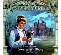 Gruselkabinett - 040/Northanger Abbey Teil 1 [Import]