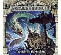 Gruselkabinett - 154/Tropischer Schrecken
