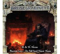 Gruselkabinett - Folge 193: Flaxman Low - Der Fall Yand Manor House. Hörspiel.