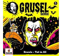 Gruselserie - 005/Dracula-Tod im All [Import]