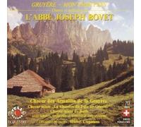 Gruy?re - Mon Cher Pay by L'Abb? Joseph Bovet