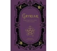Grymuar Un livre de magie qui réveillera la sorcière qui sommeille en vous - Lidia Pradas (Literatur, Esoterik auf Polnisch)