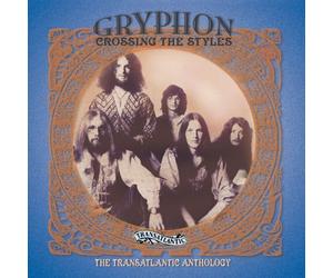 Gryphon - Crossing The Styles/Transatlantic Anthology