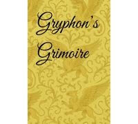 Gryphon’s Grimoire