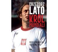 Grzegorz Lato Roi de la Coupe du Monde
