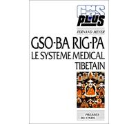 Gso-Ba Rig-Pa, le système médical tibétain