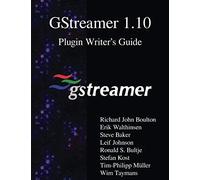 Gstreamer 1.10 Plugin Writer's Guide