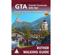 GTA – Grande Traversata delle Alpi walking g. – Bergverlag Rother