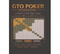GTO Poker Workbook VOL.2 vs RFI: vs RFI 6-Max Cash Pre-FLOP