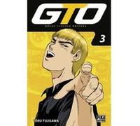 Gto t03 Tôru Fujisawa (Dessinateur), Tôru Fujisawa (Auteur)