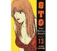 Gto: The Early Years, Volume 13
