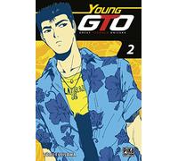 Tôru Fujisawa – GTO: Young GTO T02 – Shonan Junaï Gumi – Édition double – Pika – Broché