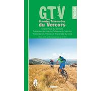 GTV à VTT – Parc naturel régional du Vercors – Guide broché – Glénat