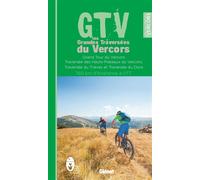 GTV à VTT – Parc naturel régional du Vercors – Guide broché – Glénat