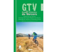 Gtv - Les Grandes Traversées Du Vercors