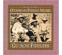 Gu-Achi Fiddler - Old Time O'odham Fiddle Music