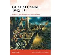 Guadalcanal 1942-43: America's first victory on the road to Tokyo