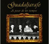 Guadaljarafe a - A Pesar de Los Tiempos [Import]