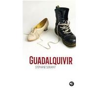 Guadalquivir Stéphane Servant (Auteur)