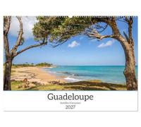 Guadeloupe - Antilles françaises (Calendrier mural 2027 DIN A2 vertical), CALVENDO calendrier mensuel: Guadeloupe Îles de rêve des Antilles françaises