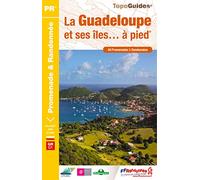 GUADELOUPE ET ILES A PIED NED 2015 - 971 - PR - D971