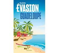 Guadeloupe Guide Evasion