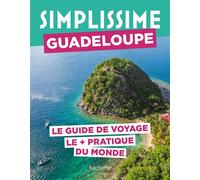 Guadeloupe Guide Simplissime - Collectif - Hachette Tourisme Guides - broché - Guide