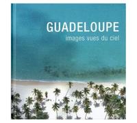 Guadeloupe - Images Vues Du Ciel