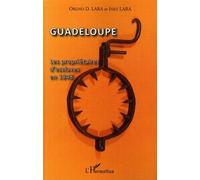 Guadeloupe - Les Propriétaires D'esclaves En 1848