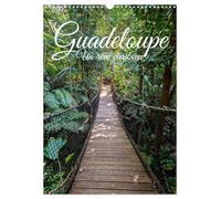 Guadeloupe - Un rêve caribéen (Calendrier mural 2026 DIN A3 vertical), CALVENDO calendrier mensuel