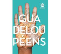 Guadeloupéens - Caroline Bourgine - Ateliers Henry Dougier - broché - Etude