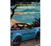 Guaio Di Notte. Un Caso Per La Signora E Andrea