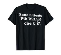 Guaio Più Bello Che C'ES Sarcasmo Ironico T-Shirt Graphique avec Valeur