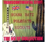 Guana Batz - Transcontinental Stuff