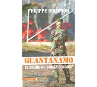 Guantanamo, le bagne du bout du monde