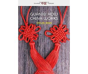 Guanxi, How China Works